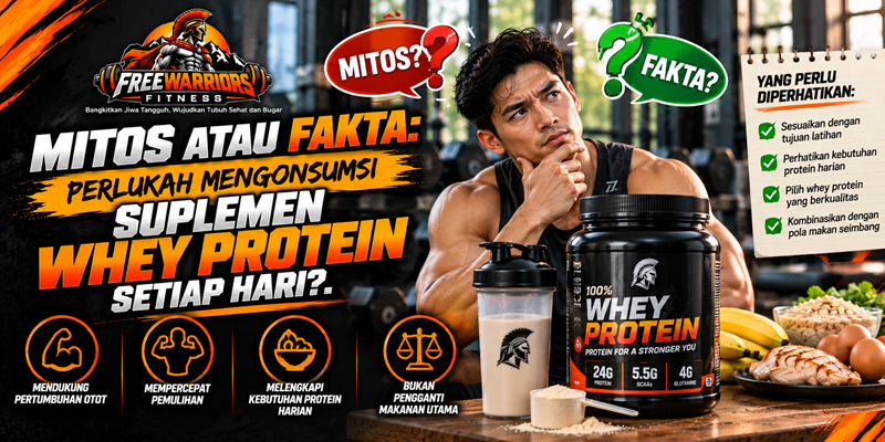 Mitos atau Fakta: Perlukah Mengonsumsi Suplemen Whey Protein Setiap Hari?